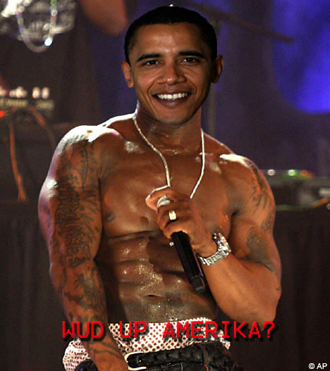 Da Prezident is in da house!

I put Obama's head on Fifty Cent's body!