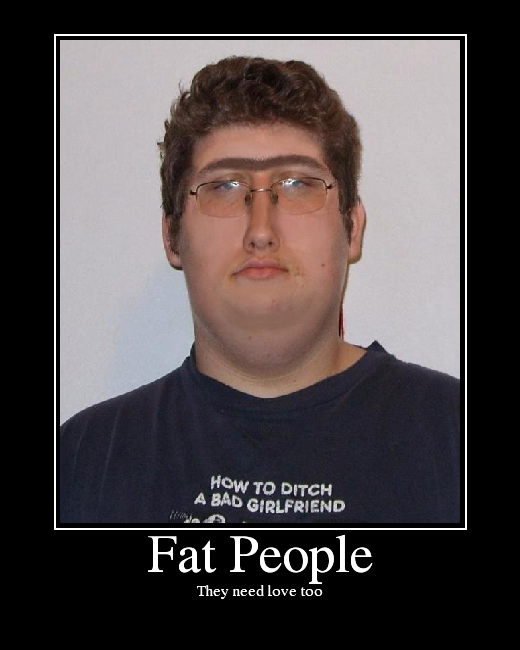 I HATE FAT PEOPLE