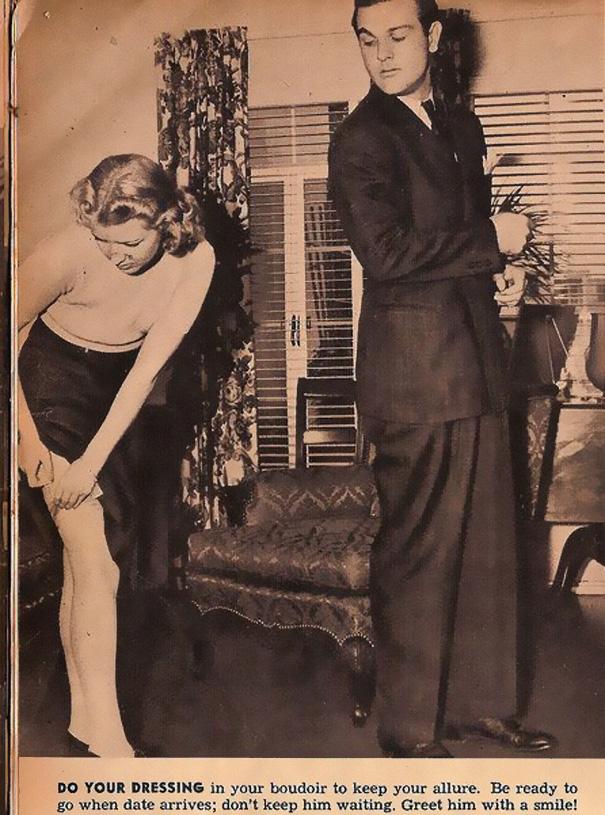 dating in the 1930s - Do Your Dressing in your boudoir to keep your allure. Be ready to go when date arrives; don't keep him waiting. Greet him with a smile!