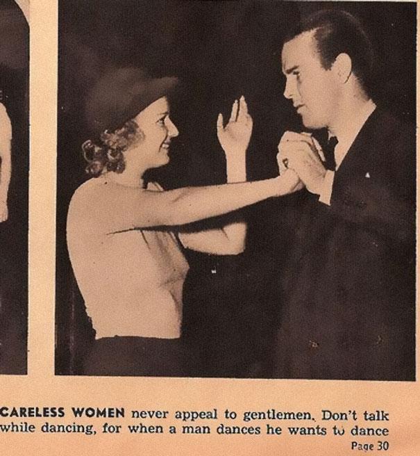 1930s dating etiquette - Careless Women never appeal to gentlemen, Don't talk while dancing, for when a man dances he wants to dance Page 30