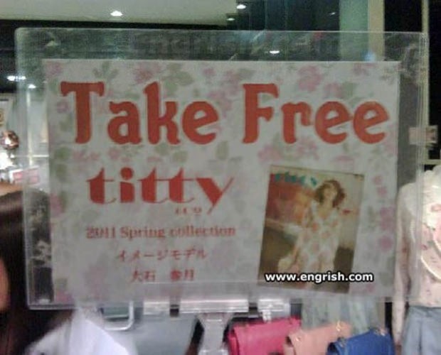 chinese translations gone wrong - Take Free 2011 Spring collection XYer
