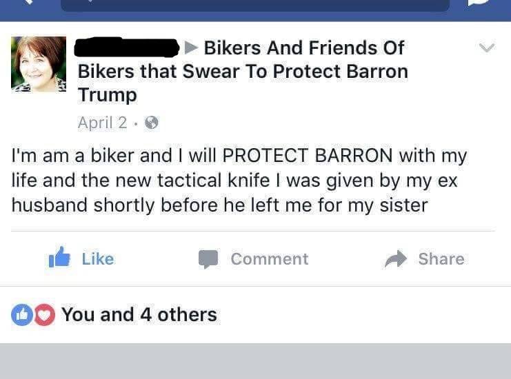 Biker pledging support to protect Barron Trump who has a tactical knife her ex husband gave her before he left her for the sister.