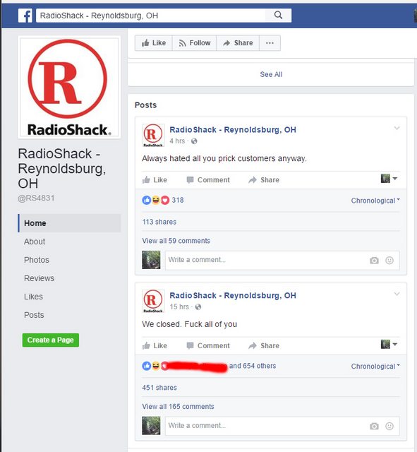 Radio shack on Facebook telling everyone to screw off and that they never liked them anyway.