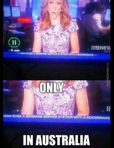 Sunday meme about Australian criminals using boomerangs as weapons