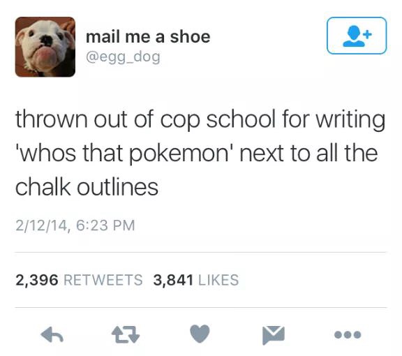 memes  - joel osteen twitter - mail me a shoe thrown out of cop school for writing 'whos that pokemon' next to all the chalk outlines 21214, 2,396 3,841
