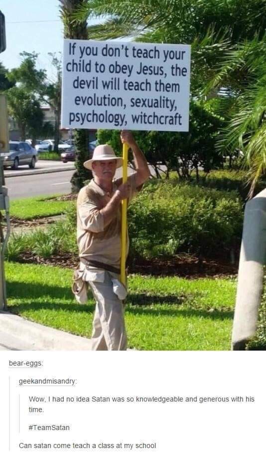 Wednesday meme of someone holding a sign to obey jesus and some wonderful things satan will teach otherwise