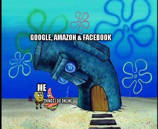 squidward house meme - Google, Amazon & Facebook Me Things I Do Online