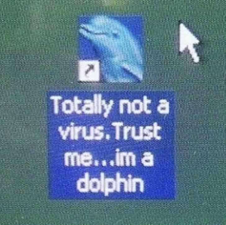 r internet_funeral - Aceste Totally not a virus. Trust me...im a dolphin