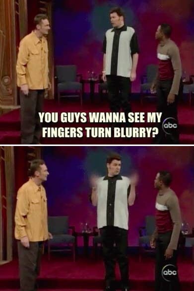 whose line is it anyway lines - You Guys Wanna See My abc Fingers Turn Blurry? abc
