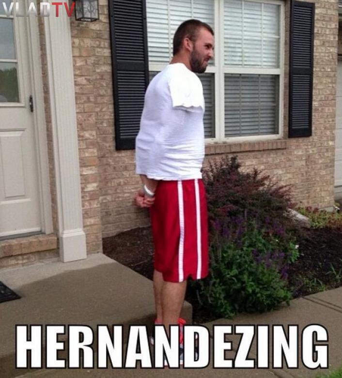 Hernandezing Is the New Craze!