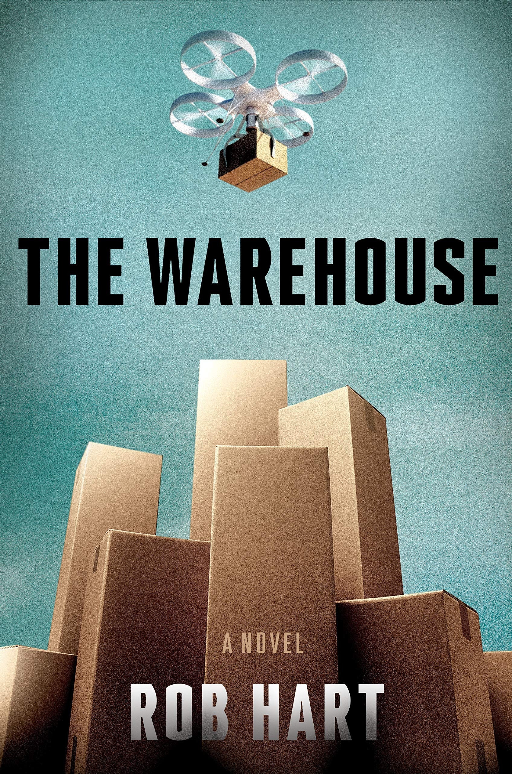 rob hart the warehouse - The Warehouse A Novel Rob Hart