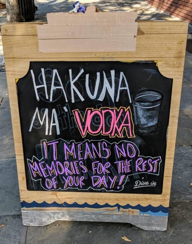 chalk - Hakuna Ma Vodka Jit Means No Memories For The Rest Of Your Day! Dive de Dive in
