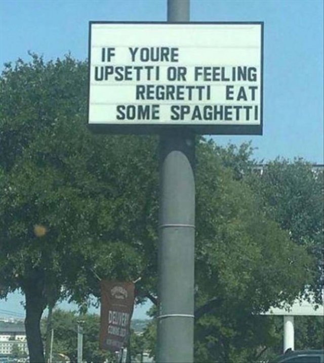 if you re upsetti have some spaghetti - If Youre Upsetti Or Feeling Regretti Eat Some Spaghetti