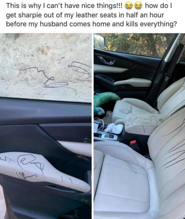 personal luxury car - This is why I can't have nice things!!! how do I get sharpie out of my leather seats in half an hour before my husband comes home and kills everything?