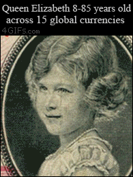 queen elizabeth money gif - Queen Elizabeth 885 years old across 15 global currencies 4GIFs.com