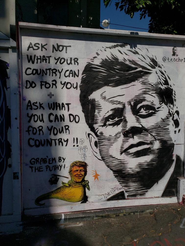 street art - Ask Not What Your Country Can Do For You Ask What you Can Do For Your Country !! Graben By The Puthy!