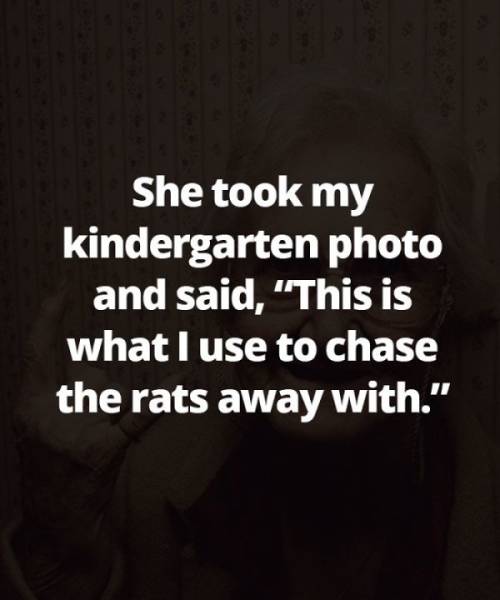Cheezburger, Inc. - She took my kindergarten photo and said, This is what I use to chase the rats away with."