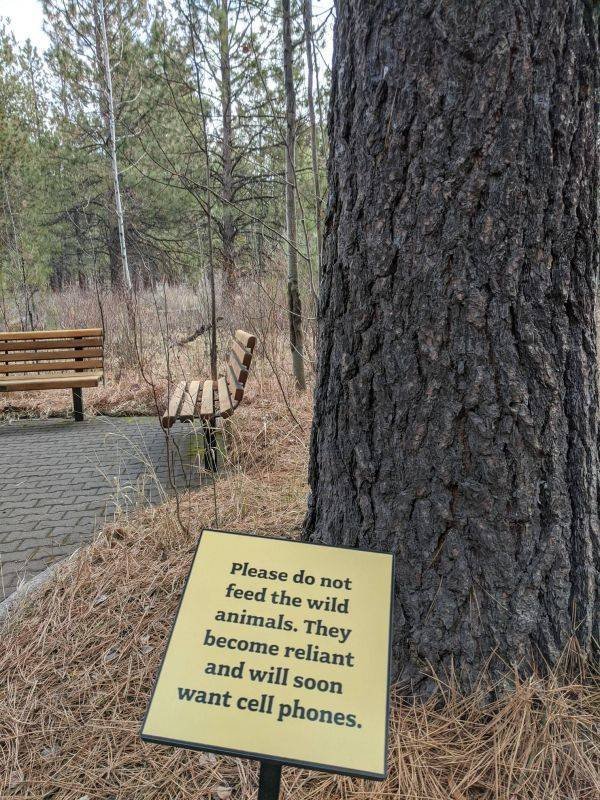 nature reserve - Please do not feed the wild animals. They become reliant and will soon want cell phones.
