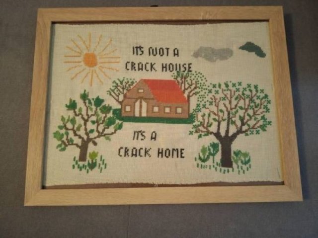 needlework - Its Nuota Crack House su Crack Hone Its A Crack Home