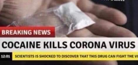 Breaking News Cocaine Kills Corona Virus Scientists Is Shocked To Discover That This Drug Can Fight The V!
