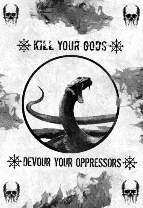 poster - Kill Your Gods Devour Your Oppressors
