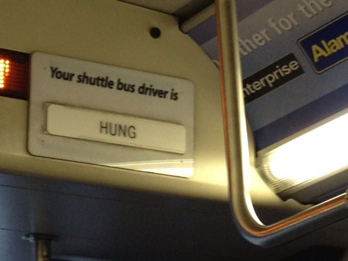 funny bus driver quotes - ther for the Your shuttle bus driver is terprise Alar Hung