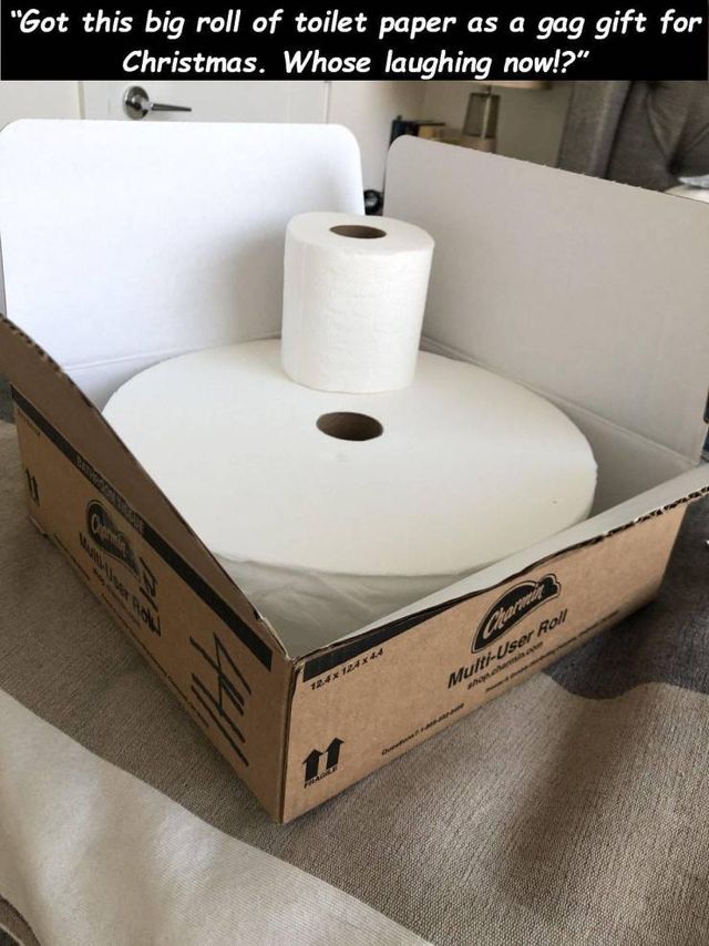 Toilet paper - "Got this big roll of toilet paper as a gag gift for Christmas. Whose laughing now!?" MultiUser Roll