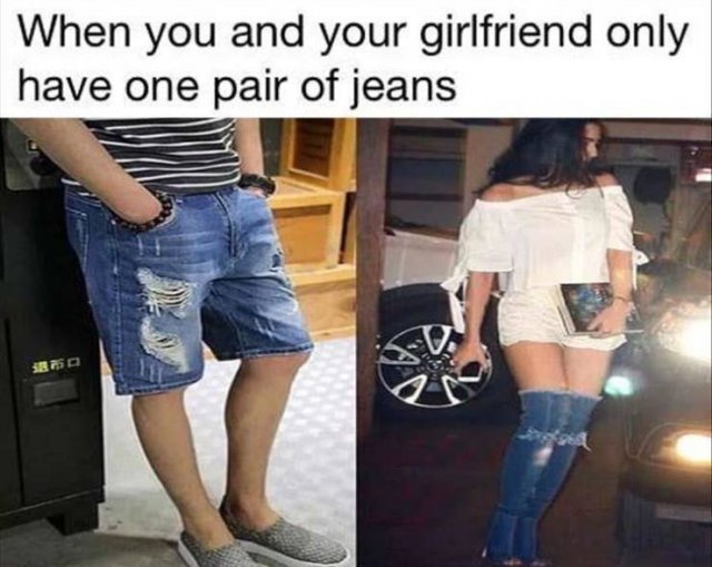 jeans jokes - When you and your girlfriend only have one pair of jeans 5
