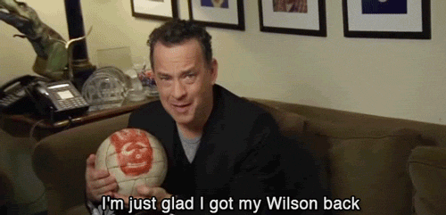 tom hanks wilson gif - I'm just glad I got my Wilson back