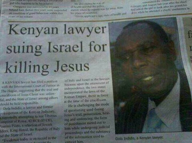 kenyan lawyer suing israel - Awek contece Ca Now www While . O Kenyan lawyer suing Israel for killing Jesus A Kenyan pe land bractie the with the internal Court of licen s e the ento The H i th the traindependence, the two crucis of eas Chris t corporated