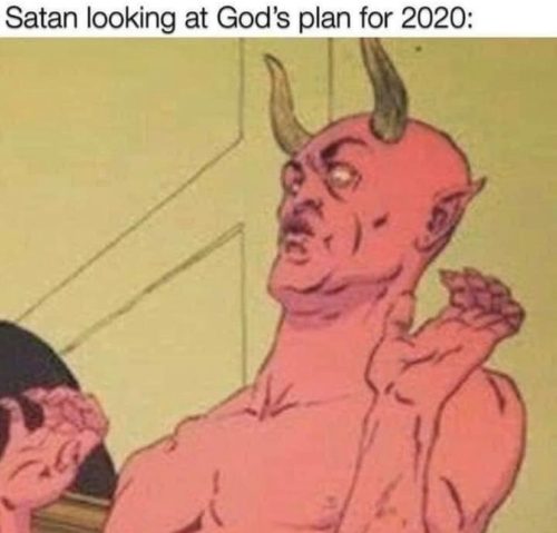satan looking at god's plan for 2020 - Satan looking at God's plan for 2020
