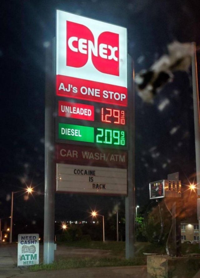 signage - Cenex Aj'S One Stop Unleaded 298 Diesel 2.09 Car WashAtm Cocaine Is Back Need Cash? Atm Here