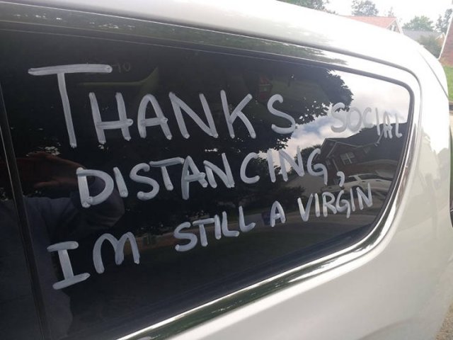 vehicle door - Thanks Distancing 2 Im Still A Virgin