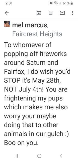 handwriting - il 61% t mel marcus, Faircrest Heights To whomever of popping off fireworks around Saturn and Fairfax, I do wish you'd Stop it's May 28th, Not July 4th! You are frightening my pups which makes me also worry your maybe doing that to other ani