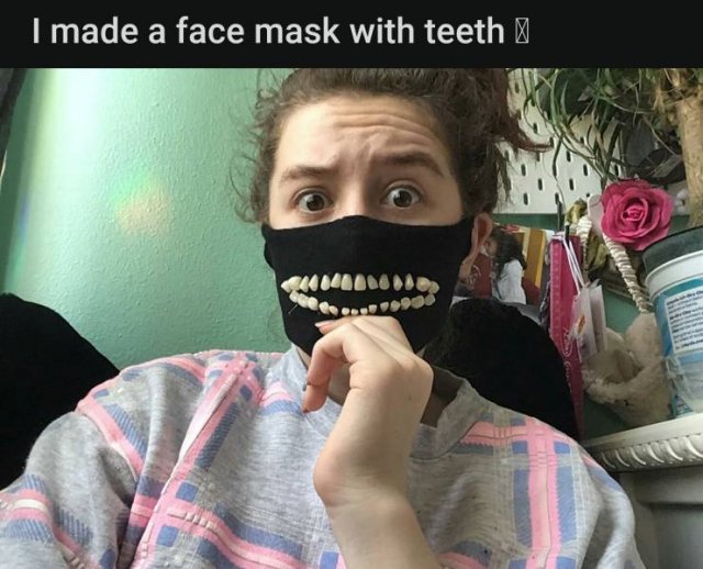 moustache - I made a face mask with teeth |