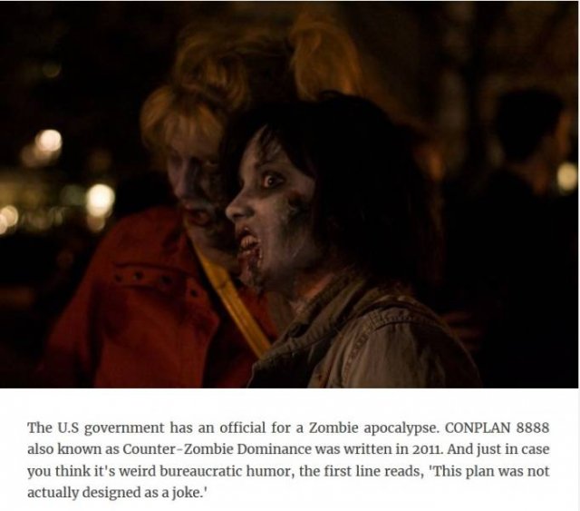 photo caption - The Us government has an official for a Zombie apocalypse. Conplan 8888 also known as CounterZombie Dominance was written in 2011. And just in case you think it's weird bureaucratic humor, the first line reads, 'This plan was not actually 