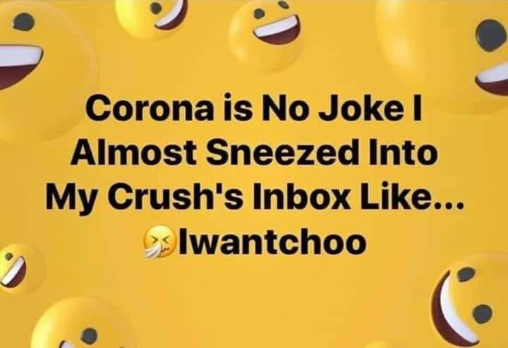 orange - Corona is No Joke | Almost Sneezed Into My Crush's Inbox ... lwantchoo