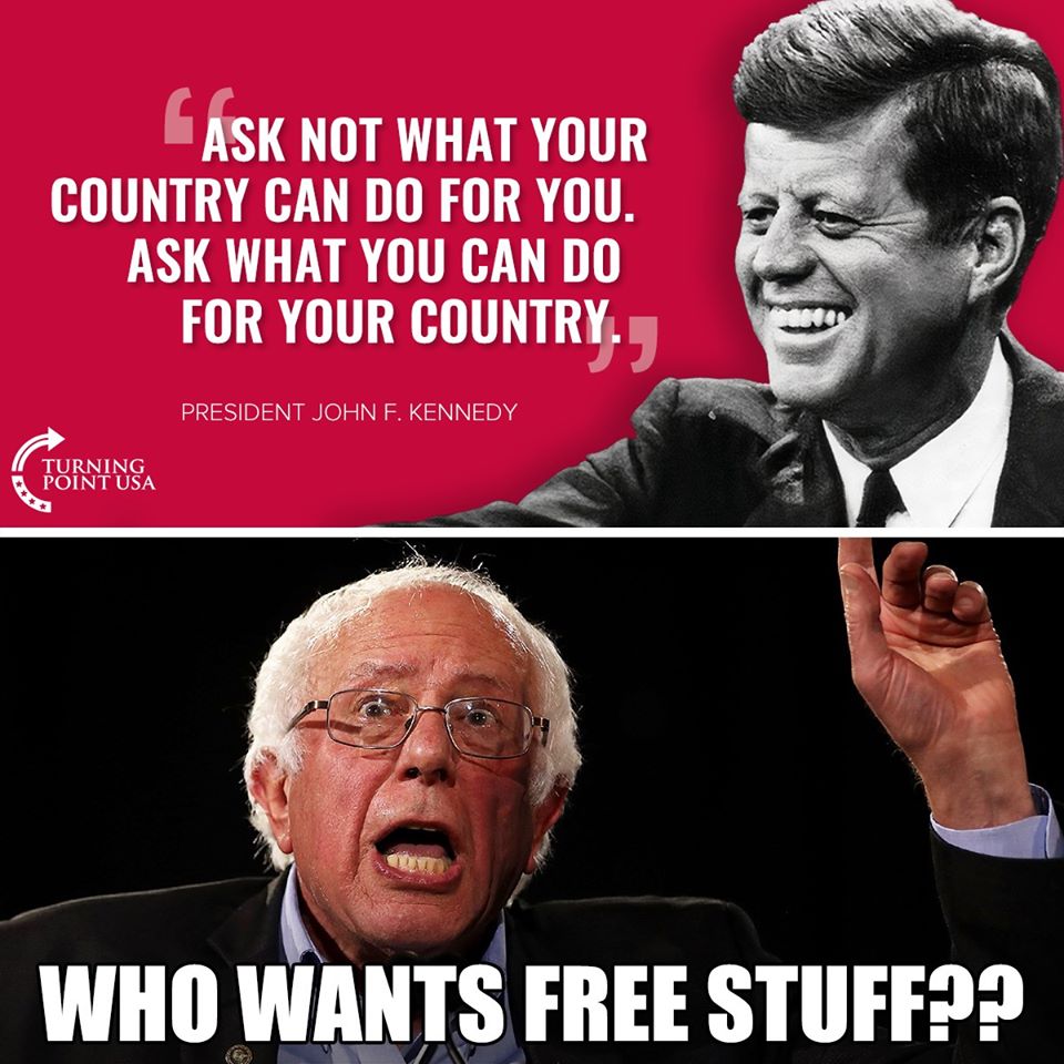 invisible cat - Lask Not What Your Country Can Do For You. Ask What You Can Do For Your Country President John F. Kennedy Turning Point Usa Who Wants Free Stuff??