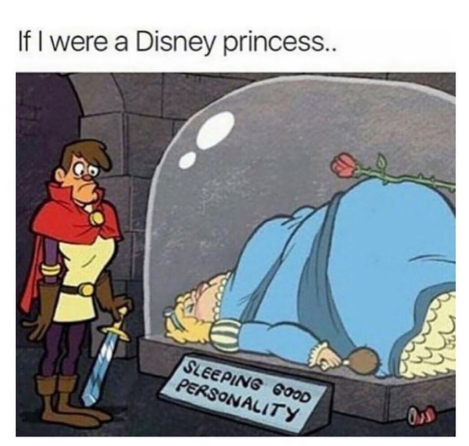 if i was a disney princess - If I were a Disney princess.. Sleeping Good Personality 0