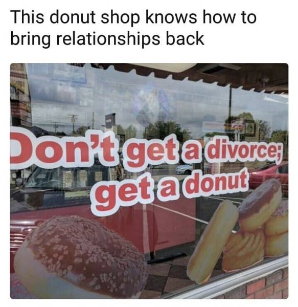 This donut shop knows how to bring relationships back Don't get a divorce get a donut