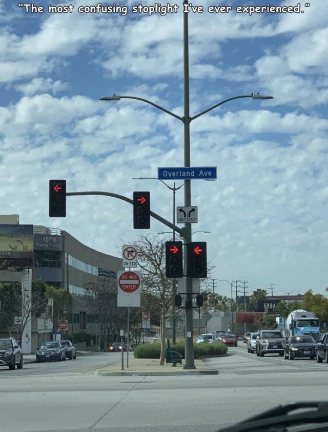 street light - "The most confusing stoplight I've ever experienced. Overland Ave Only Only 10780 Santa Monica Cr On Red Do Not Enter Erba