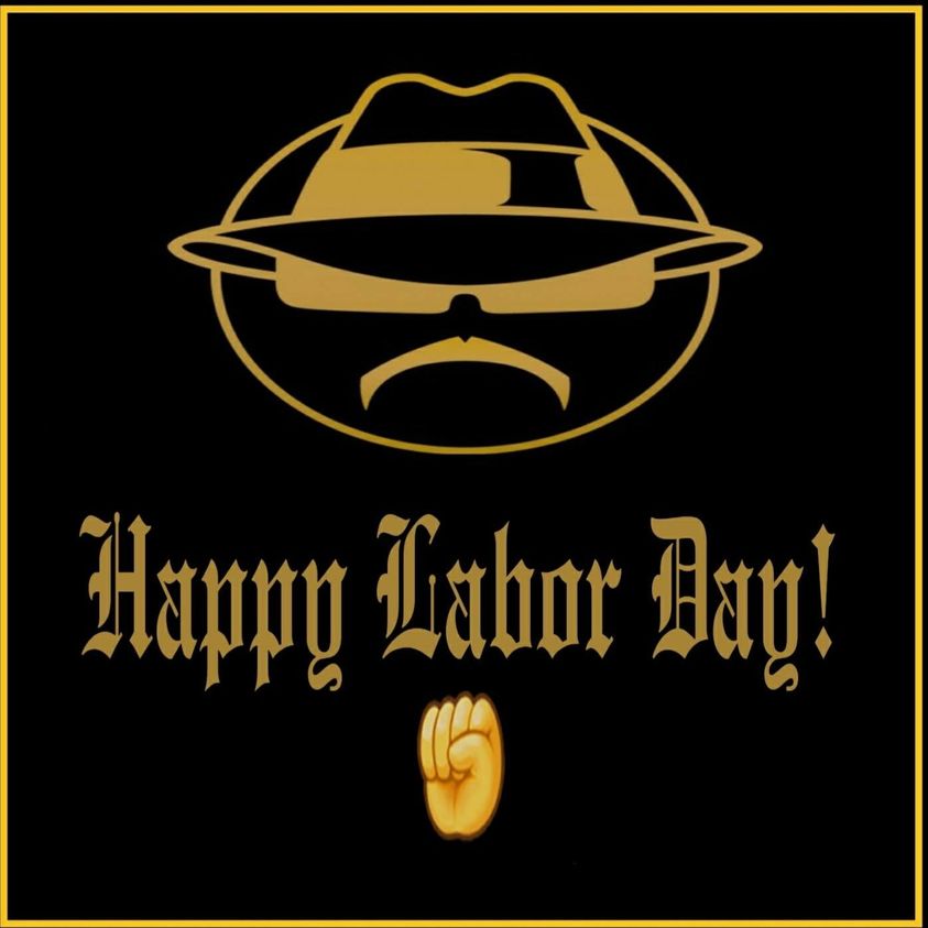 funny pics and memes - los santos - Happy Labor Day!