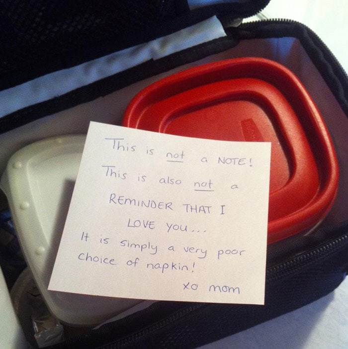 funny lunch box notes - This is not a Notes This is also also not Reminder That I Love you It is simply a very poor choice of napkin! Xo mom