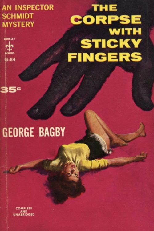 poster - An Inspector Schmidt Mystery The Corpse With Sticky Fingers Gerkley Books G84 350 George Bagby Complete And Unabridged