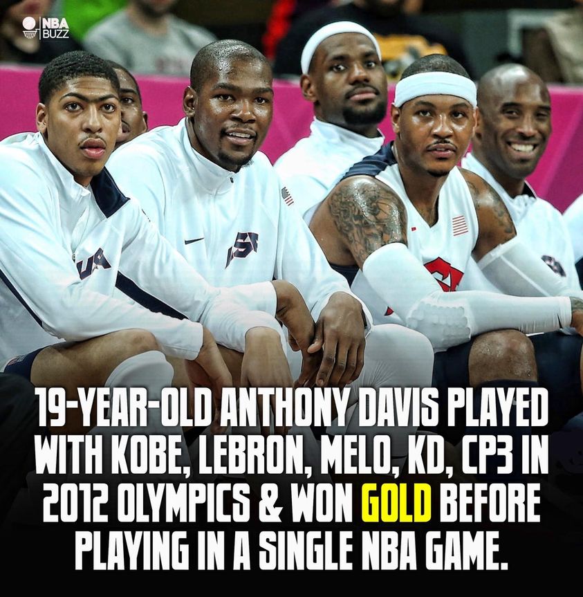 photo caption - Nba Buzz my 19YearOld Anthony Davis Played With Kobe, Lebron, Melo, Kd, CP3 In 2012 Olympics & Won Gold Before Playing In A Single Nba Game.