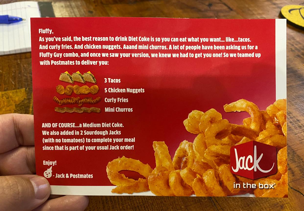 jack in the box - Fluffy, As you've said the best reason to drink Diet Coke is so you can eat what you want... ...tacos. And curly fries. And chicken nuggets. Aaand mini churros. A lot of people have been asking us for a Fluffy Guy combo, and once we saw 