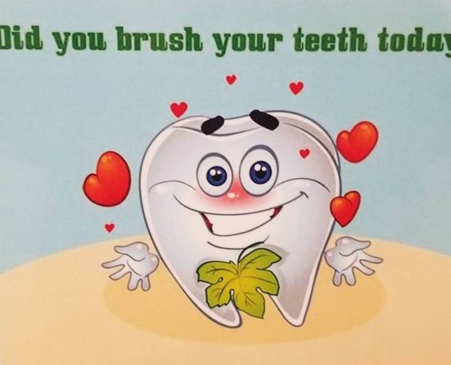 did you brush your teeth - Did you brush your teeth today