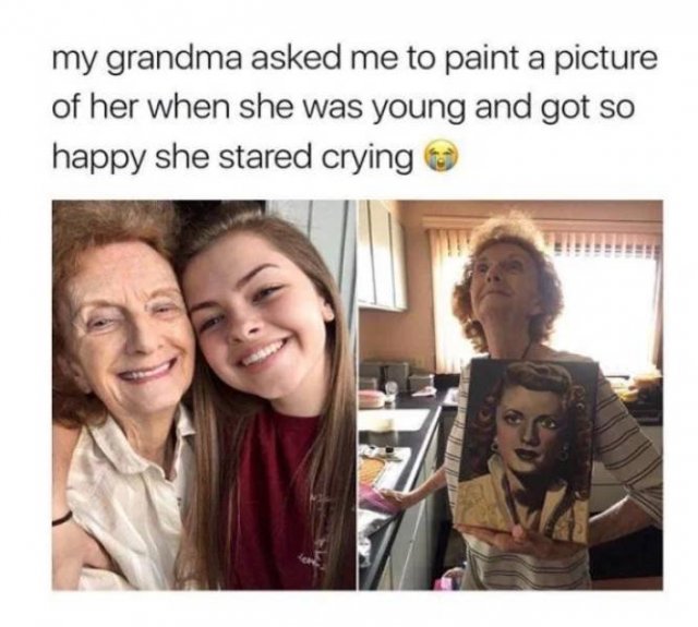 cute feel good wholesome memes - my grandma asked me to paint a picture of her when she was young and got so happy she stared crying