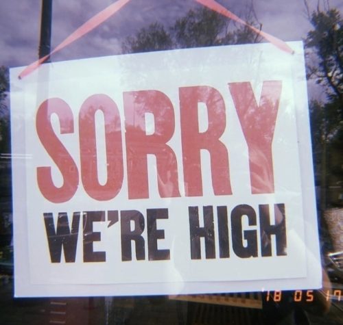 sign - Sorry We'Re High Ve Os