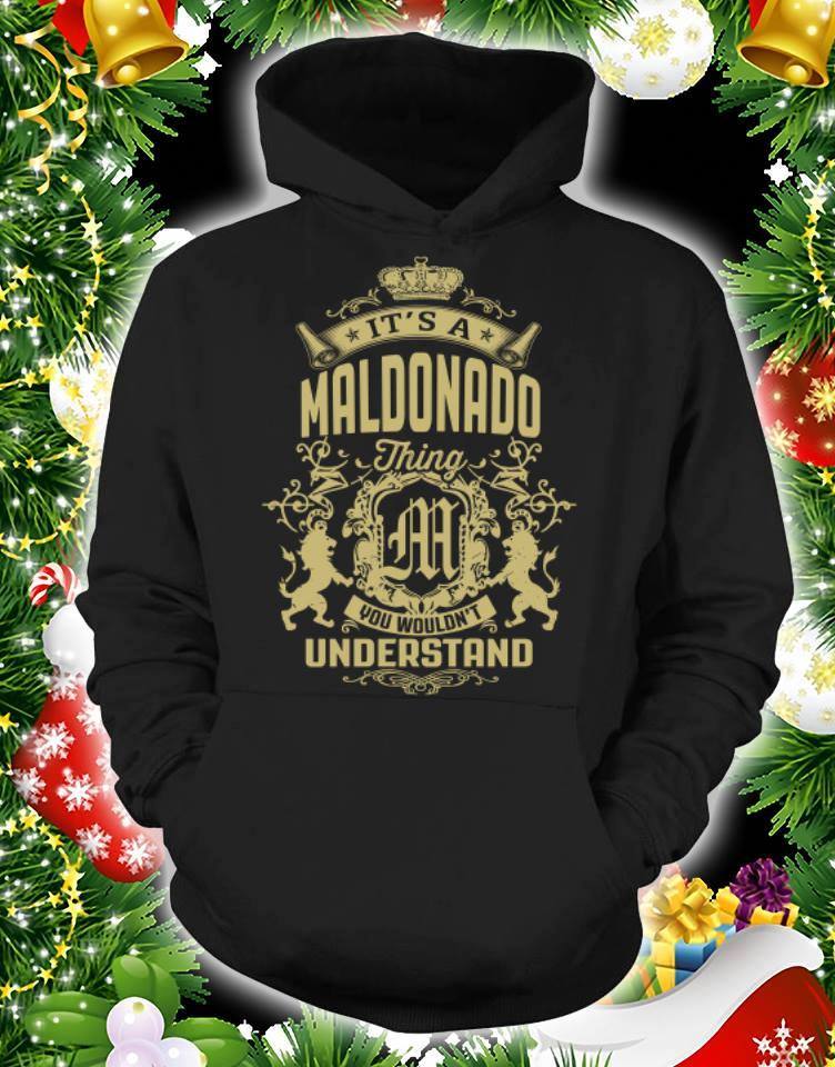 its king thing you wouldn t understand - You Wouldn'T A Understand Maldonado M Thing